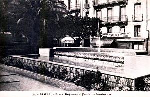ALGER - PLACE BUGEAUD - FONTAINE LUMINEUSE